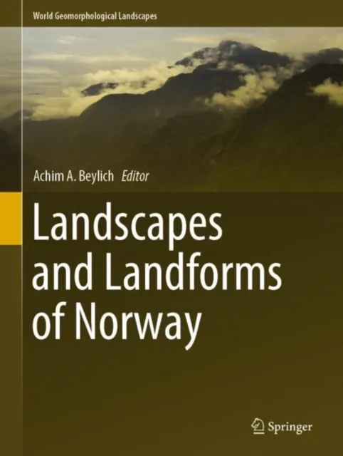 Landscapes and Landforms of Norway