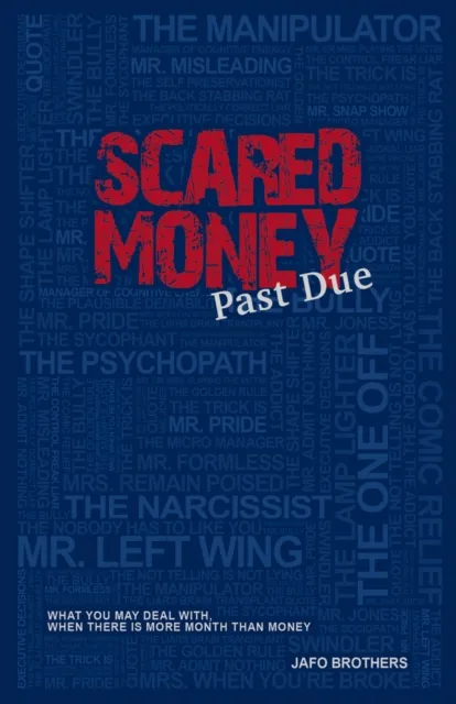 Scared Money: Past Due