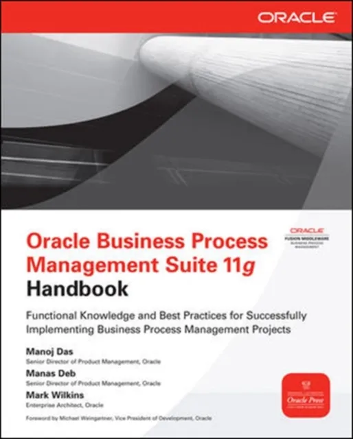 Oracle Business Process Management Suite 11g Handbook