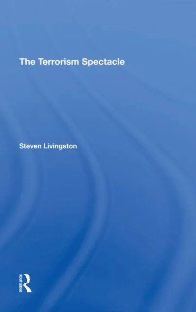 Terrorism Spectacle