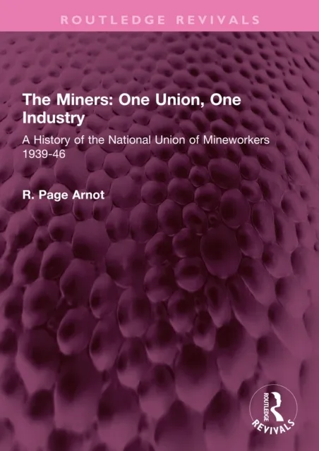 Miners: One Union, One Industry