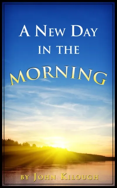 New Day in the Morning