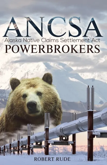 ANCSA Powerbrokers
