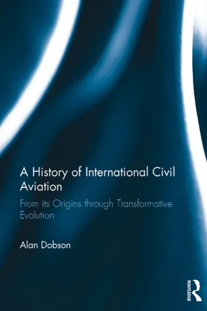 History of International Civil Aviation