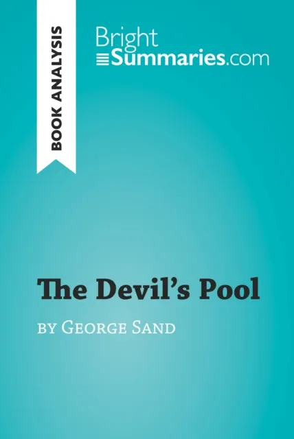 Devil's Pool by George Sand (Book Analysis)