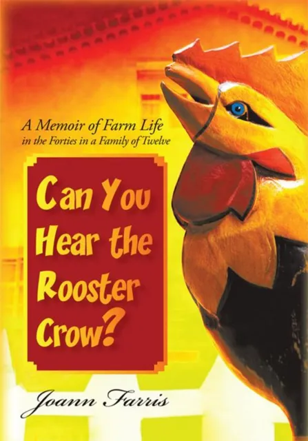 Can You Hear the Rooster Crow?