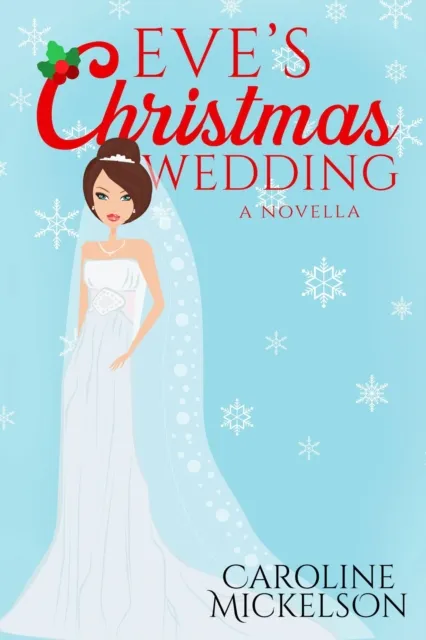 Eve's Christmas Wedding