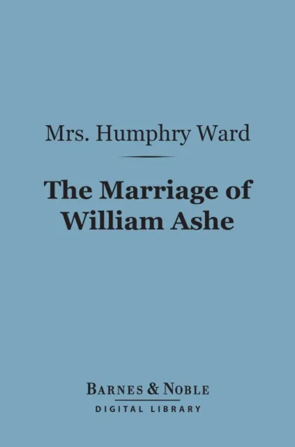 Marriage of William Ashe (Barnes & Noble Digital Library)