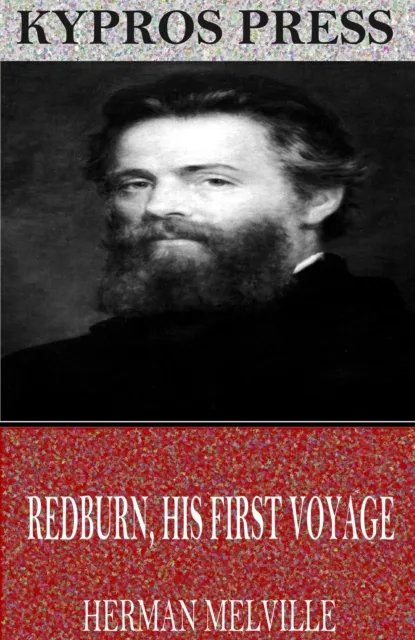 Redburn. His First Voyage