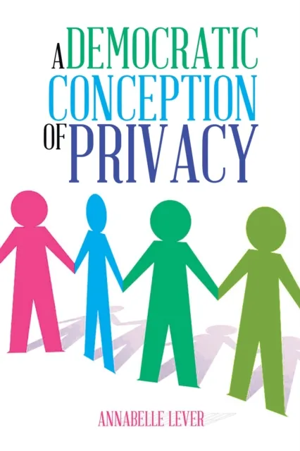 Democratic Conception of Privacy