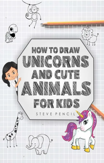 How To Draw Unicorns And Cute Animals For Kids