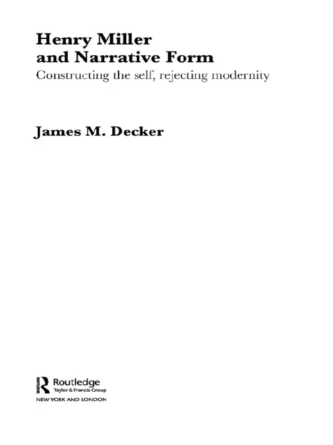 Henry Miller and Narrative Form