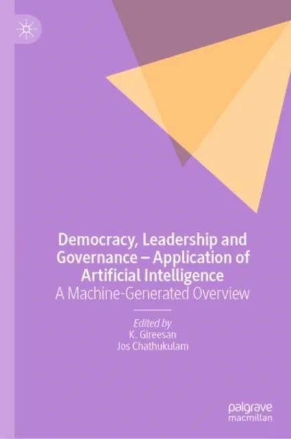 Democracy, Leadership and Governance - Application of Artificial Intelligence