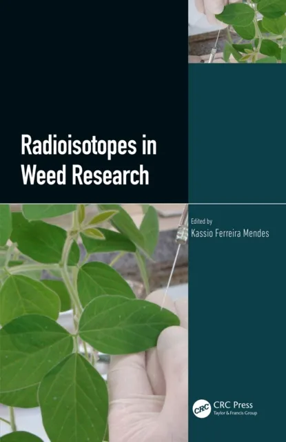 Radioisotopes in Weed Research