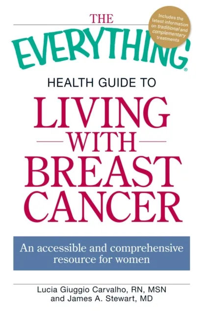 Everything Health Guide to Living with Breast Cancer
