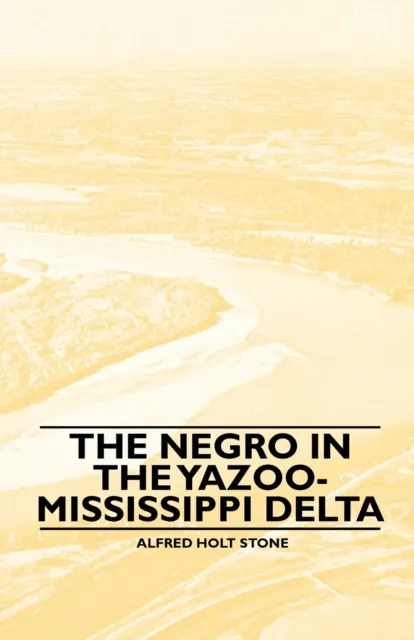 Negro in the Yazoo-Mississippi Delta