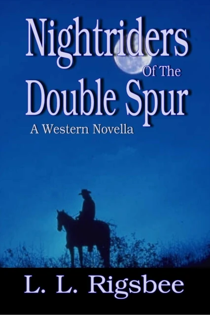 Nightriders of the Double Spur