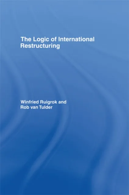 Logic of International Restructuring
