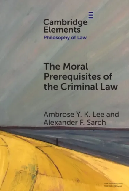 Moral Prerequisites of the Criminal Law