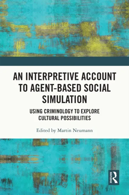 Interpretive Account to Agent-based Social Simulation