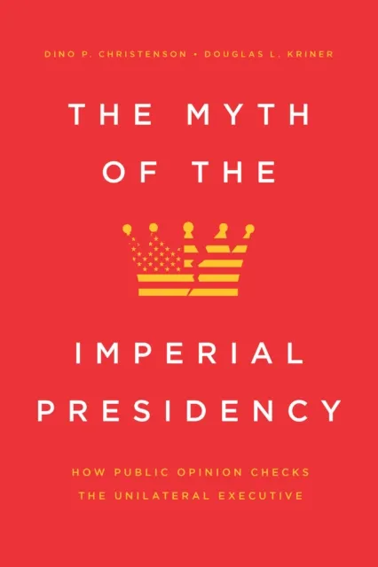Myth of the Imperial Presidency