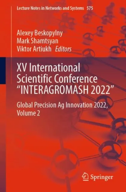 XV International Scientific Conference "INTERAGROMASH 2022"