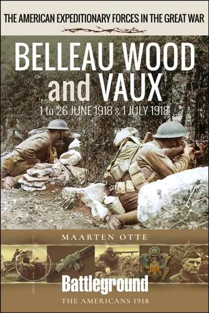 Belleau Wood and Vaux