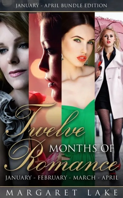 Twelve Months of Romance (January, February, March, April)