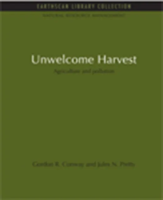Unwelcome Harvest