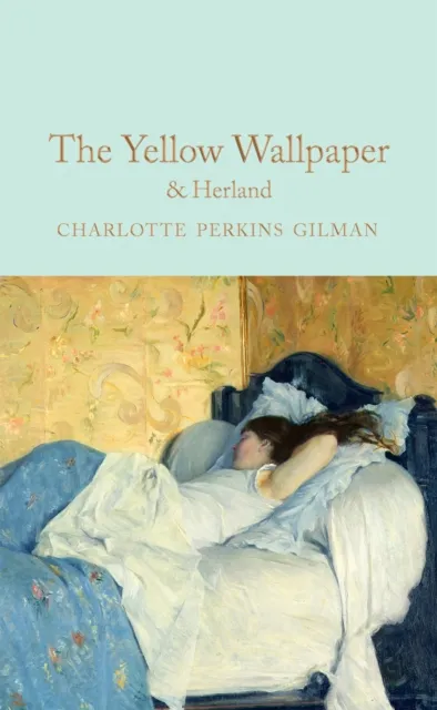 Yellow Wallpaper & Herland