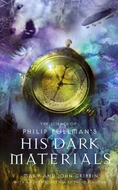 Science of Philip Pullman's His Dark Materials