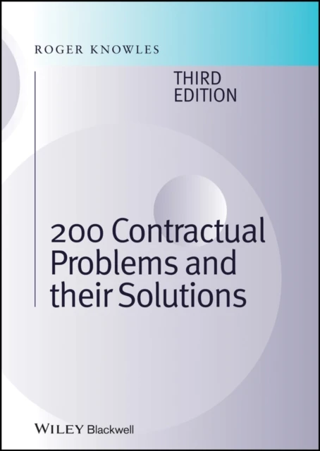 200 Contractual Problems and their Solutions