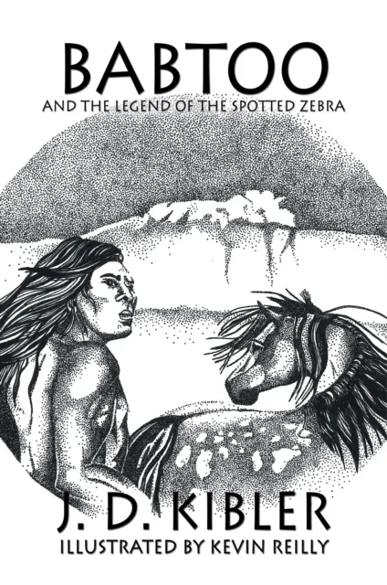 Babtoo and the Legend of the Spotted Zebra