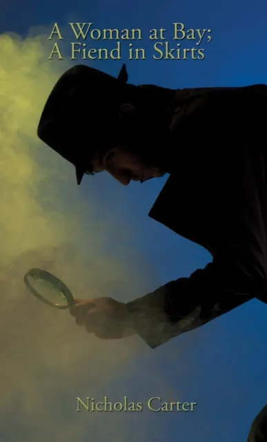 Woman at Bay: A Fiend in Skirts