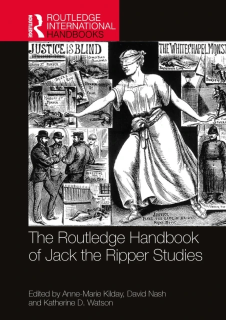 Routledge Handbook of Jack the Ripper Studies