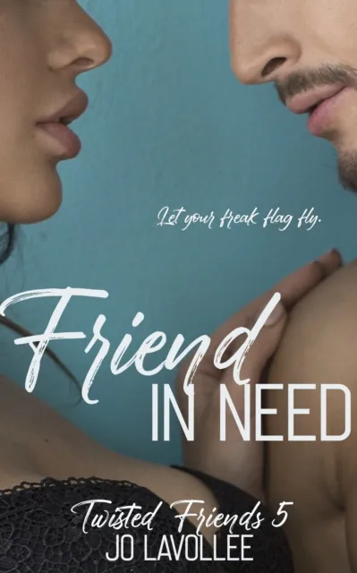 Friend in Need