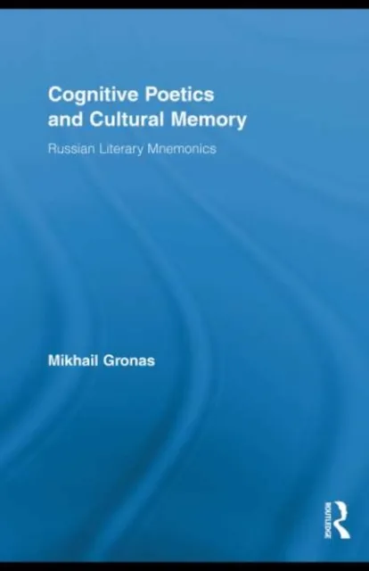 Cognitive Poetics and Cultural Memory