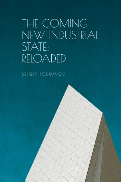Coming of New Industrial State