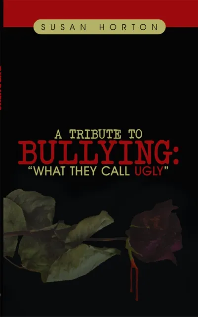 Tribute to Bullying: