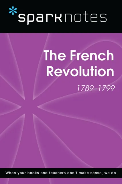 French Revolution (SparkNotes History Note)