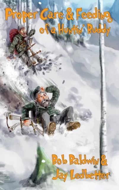 Proper Care and Feeding of a Huntin' Buddy