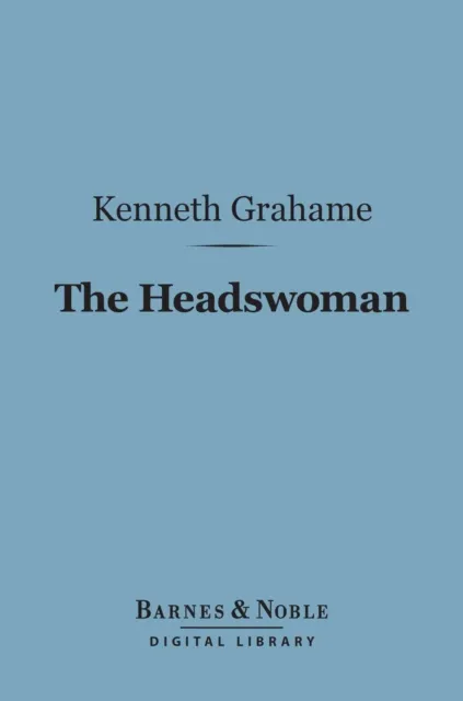 Headswoman (Barnes & Noble Digital Library)