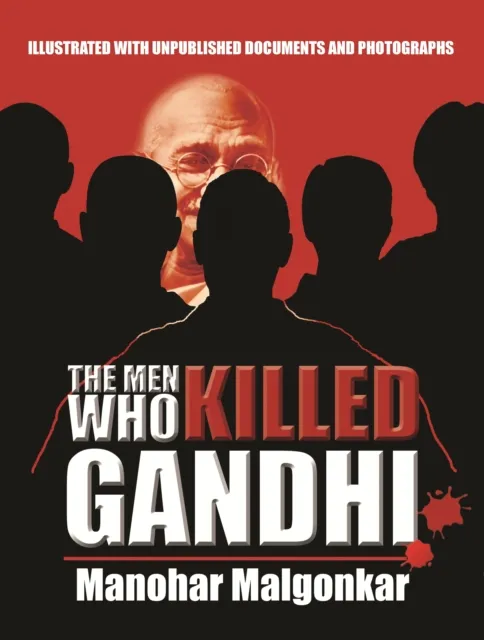 Men Who Killed Gandhi
