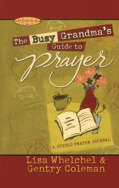 Busy Grandma's Guide to Prayer