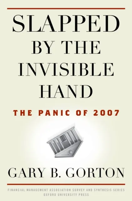 Slapped by the Invisible Hand