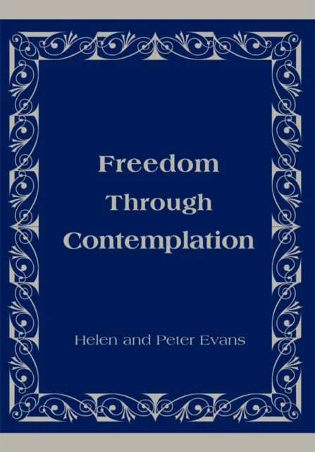 Freedom Through Contemplation