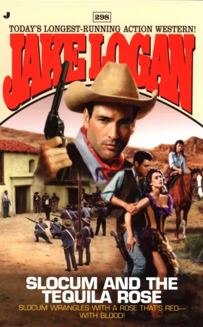 Slocum 298: Slocum and the Tequila Rose