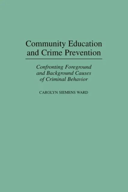 Community Education and Crime Prevention