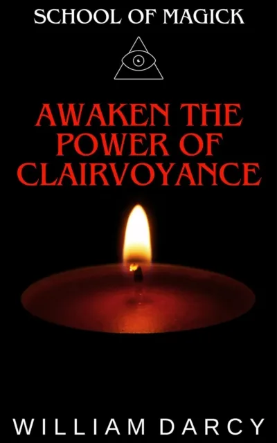 Awaken the Power of Clairvoyance
