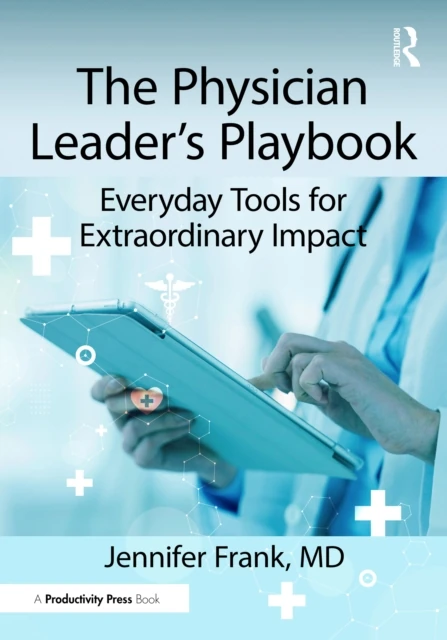 Physician Leader's Playbook